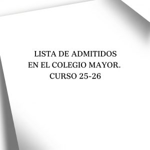Primera lista de admitidos/as en el Colegio Mayor